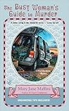 The Busy Woman's Guide to Murder by Mary Jane Maffini