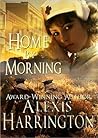 Home by Morning by Alexis Harrington