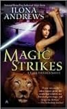 Magic Strikes by Ilona Andrews