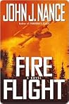 Fire Flight by John J. Nance