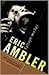 Epitaph for a Spy by Eric Ambler