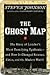 The Ghost Map: The Story of London's Most Terrifying Epidemic--and How It Changed Science, Cities, and the Modern World