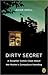 Dirty Secret: A Daughter Co...