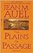 The Plains of Passage by Jean M. Auel