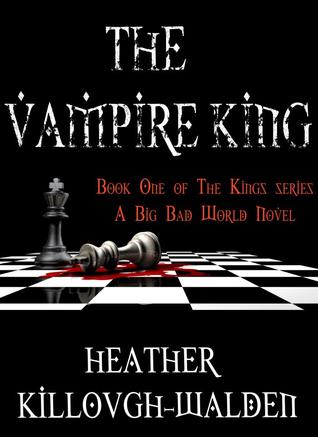 The Vampire King by Heather Killough-Walden