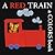 A Red Train: A Colors Book ...