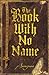 The Book With No Name (Bourbon Kid, #1)