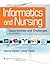 Informatics and Nursing: Opportunities and Challenges