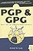 PGP & GPG: Email for the Pr...