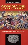 Apocalypse Culture by Adam Parfrey