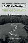 The Old Ways: A J...