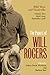 Papers of Will Rogers : Wil...