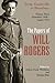 The Papers of Will Rogers: ...