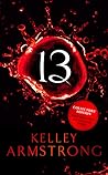 Thirteen by Kelley Armstrong