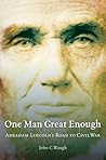 One Man Great Enough by John C. Waugh