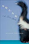 Skunk by Justin Courter