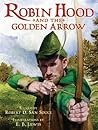 Robin Hood And The Golden Arrow