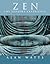 Zen: The Supreme Experience: The Newly Discovered Scripts