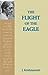 The Flight Of The Eagle by J. Krishnamurti