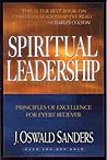 Spiritual Leadership by J. Oswald Sanders