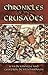 Chronicles of the Crusades (Dover Military History, Weapons, Armor)