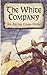 The White Company (Dover Literature: Historical Fiction)