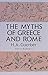 The Myths of Greece and Rome