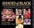 Shades of Black: A Celebration of Our Children