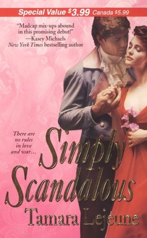 Simply Scandalous by Tamara Lejeune