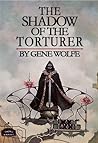 The Shadow of the Torturer by Gene Wolfe