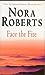 Face the Fire (Three Sisters Island, #3)