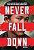 Never Fall Down by Patricia McCormick