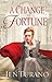 A Change of Fortune (Ladies of Distinction, #1)