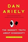 The Honest Truth About Dishonesty by Dan Ariely