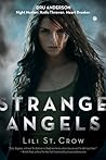 Strange Angels by Lili St. Crow