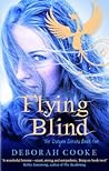 Flying Blind by Deborah Cooke