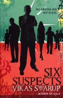 Six Suspects by Vikas Swarup