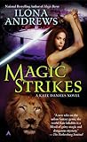 Magic Strikes by Ilona Andrews