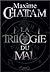 La Trilogie du Mal by Maxime Chattam