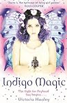 Indigo Magic by Victoria Hanley