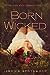 Born Wicked (The Cahill Witch Chronicles, #1)