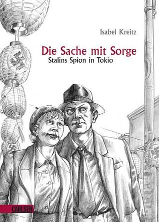 Die Sache Mit Sorge by Isabel Kreitz