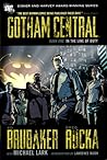 Gotham Central, Book One: In the Line of Duty