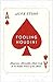 Fooling Houdini: Magicians, Mentalists, Math Geeks, and the Hidden Powers of the Mind