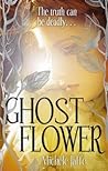 Ghost Flower by Michele Jaffe