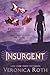 Insurgent by Veronica Roth