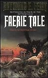 Faerie Tale by Raymond E. Feist