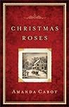 Christmas Roses by Amanda Cabot