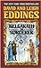 Belgarath the Sorcerer by David Eddings