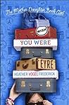 Wish You Were Eyre by Heather Vogel Frederick